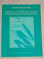 Facilitator's Guide to Accompany Teaching Language and Literacy : Preschool Thru Elementary 0673979776 Book Cover