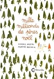 Mille milliards de pères Noel [ A Trillion Santa Claus es ] (French Edition) by 