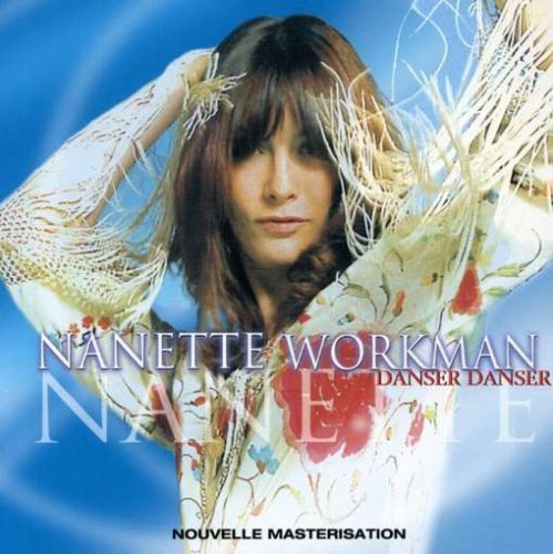 Nanette Workman - Ce Soir On M