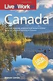 Front cover for the book Live & Work in Canada by Frances Lemon