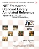 .NET Framework Standard Library Annotated Reference, Volume 1 (paperback) cover