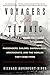 Voyagers of the Titanic: Passengers, Sailors, Shipbuilders, Aristocrats, and the Worlds They Came From