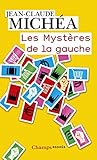 Image de Les Mystères de la Gauche: De l'idéal des Lumières au triomphe du capitalisme absolu (Champs Essais) (French Edition)