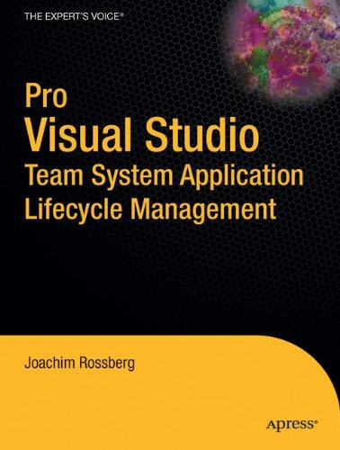 Pro Visual Studio Team System Application Lifecycle Management (Expert's Voice in Visual Studio Team System)