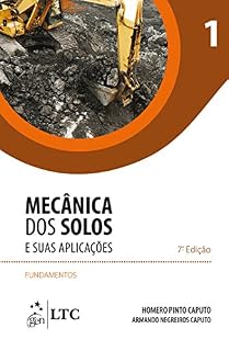 Livro Mecânica dos Solos e suas Aplicações - Fundamentos - Vol. 1