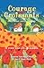 Courage and Croissants, Inspiring Joyful Living, A Story and Life Guidebook