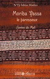Moriba Yassa, le paresseux