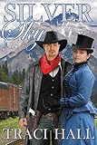 Silver Sky: Historical Western Romance (Spokan Falls Book 2) by Traci Hall