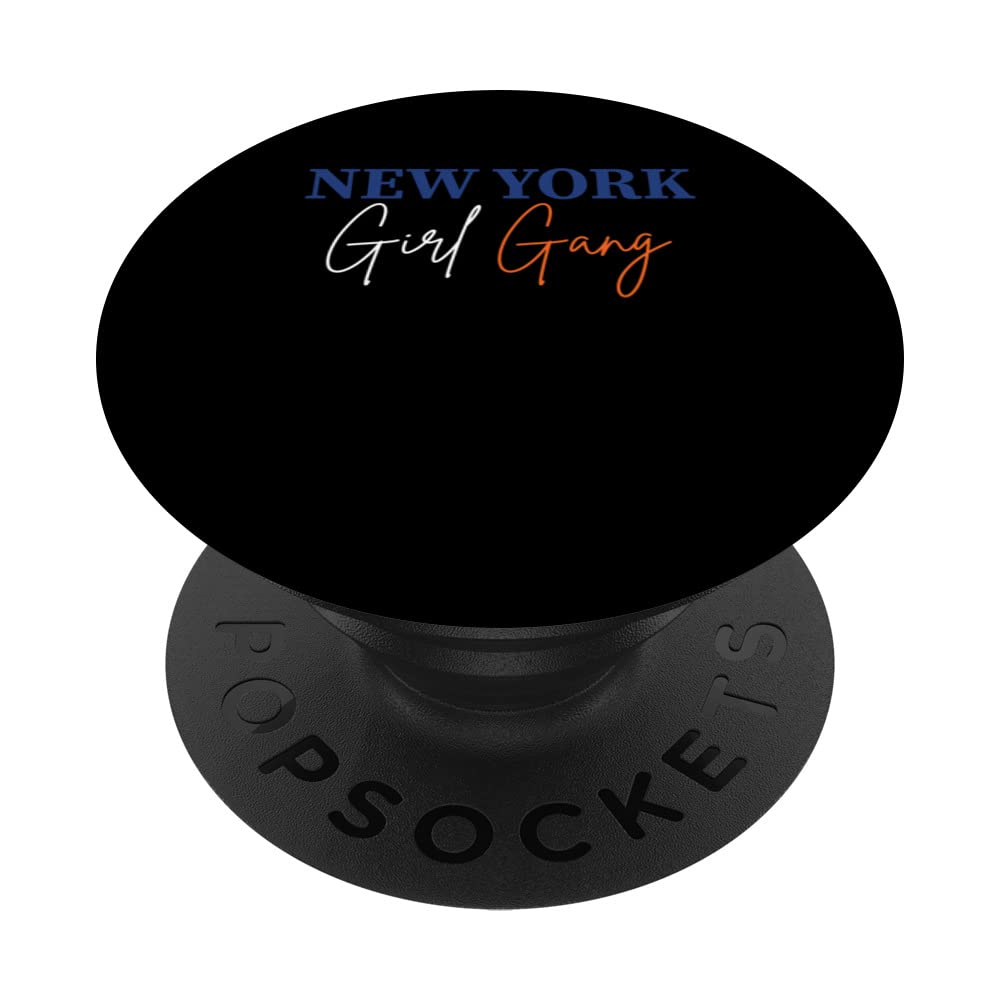 Support New York Gang Member Tee Fangirl Trip Getaway Womens PopSockets Swappable PopGrip