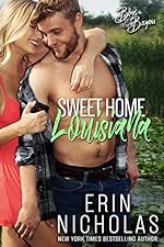Sweet Home Louisiana (Boys of the Bayou Book 2)