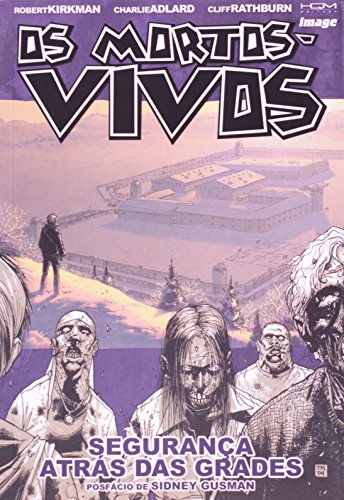 Livro Os Mortos Vivos   Segurança Atrás Das Grades   Volume 3