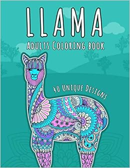 Amazon Com Llama Coloring Book An Adult Coloring Book With Fun Easy And Beautiful Llama Alpaca With Zentangle Patterns For Stress Relief And Relaxation For Llama Lovers Cute Animal Gifts For Llama Lovers