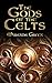 Gods of the Celts by Miranda Green
