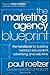 The Marketing Agency Blueprint: The Handbook for Building Hybrid PR, SEO, Content, Advertising, and Web Firms - Book by Paul Roetzer