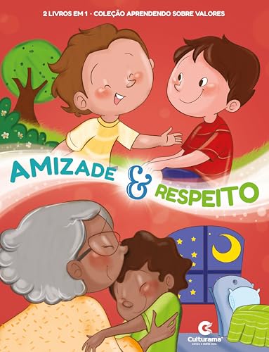 Aprendendo Sobre Valores 2 Em 1 Amizade E Respeito Ebook Resumo 