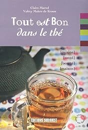 Tout est bon dans le thé
