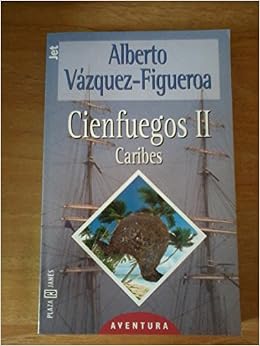 Resultado de imagen de cienfuegos 2 caribes alberto vazquez figueroa