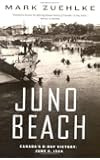 Juno Beach: Canada's D-Day Victory June 6, 1944