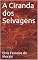 Livro A Ciranda dos Selvagens