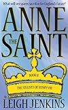 Front cover for the book Anne the Saint by Leigh Jenkins