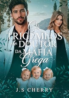 Livro Os trigêmeos do doutor da máfia grega (Herdeiros Katsaros Livro 1)