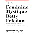 The Feminine Mystique (50th Anniversary Edition)
