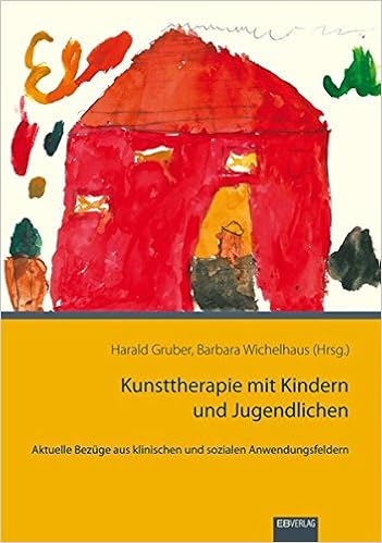 Kunsttherapie Mit Kindern Und Jugendlichen Aktuelle Bezuge Aus Klinischen Und Sozialen Anwendungsfeldern Amazon De Gruber Harald Wichelhaus Barbara Bucher