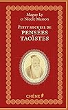 Petit recueil de pensées taoïstes by 