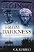 From Darkness: A Novel of the Ancient Roman World (Republic's End Book 1) by C. K. Ruppelt