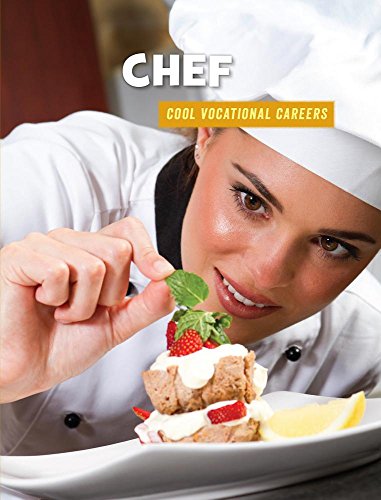 Chef (21st Century Skills Library: Cool Vocational Careers)