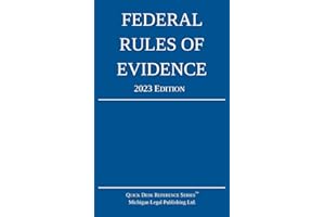 Federal Rules of Evidence; 2023 Edition: With Internal Cross-References