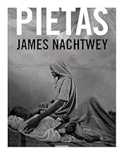 James Nachtwey: Pietas