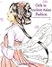 Girls in Ancient Asian Fashion - A hand-drawn coloring book by Queenie Wong