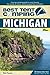 Best Tent Camping: Michigan: Your Car-Camping Guide to Scenic Beauty, the Sounds of Nature, and an Escape from Civilization