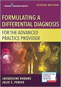 Formulating A Differential Diagnosis For The Advanced Practice Provider 9780826152220 Medicine Health Science Books Formulating A Differential Diagnosis For The Advanced Practice Provider 9780826152220 Medicine Health Science Books