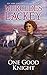 One Good Knight (A Tale of the Five Hundred Kingdoms)