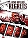 Living With No Regrets