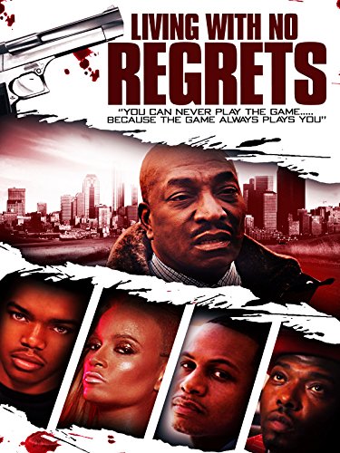 Living With No Regrets