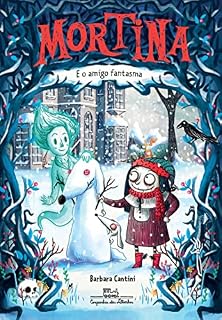 Livro Mortina e o amigo fantasma (Coleção Mortina Livro 3)