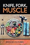 Paperback Knife, Fork, Muscle Book