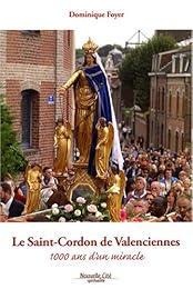Le  Saint-Cordon de Valenciennes