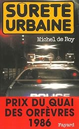 Sûreté urbaine: Prix du quai des orfèvres 1986
