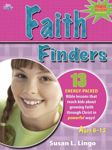 Faith Finders by Susan L. Lingo