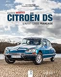 Citroën DS : L'avant-garde française. Photos inédites by