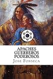 Image de Apaches guerreros poderosos (Spanish Edition)