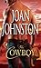 The Cowboy (Bitter Creek Book 1) by Joan Johnston