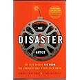 The Disaster Artist: My Life Inside The Room, the Greatest Bad Movie Ever Made