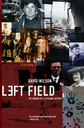 Left Field: The memoir of a lifelong activist