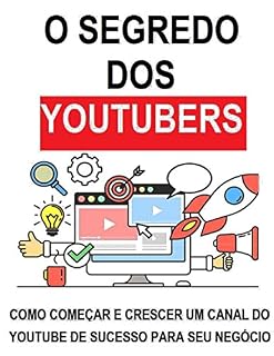 Livro O SEGREDO DOS YOUTUBERS: AUTORIDADE (MEGAMENTE Livro 1)