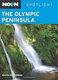 Front cover for the book Moon Spotlight The Olympic Peninsula by Ericka Chickowski